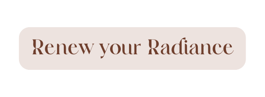 Renew your Radiance